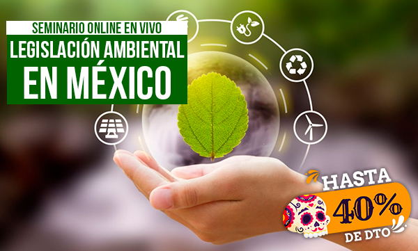 Legislación Ambiental en México.