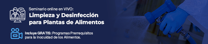 Limpieza y Desinfección para Plantas de Alimentos